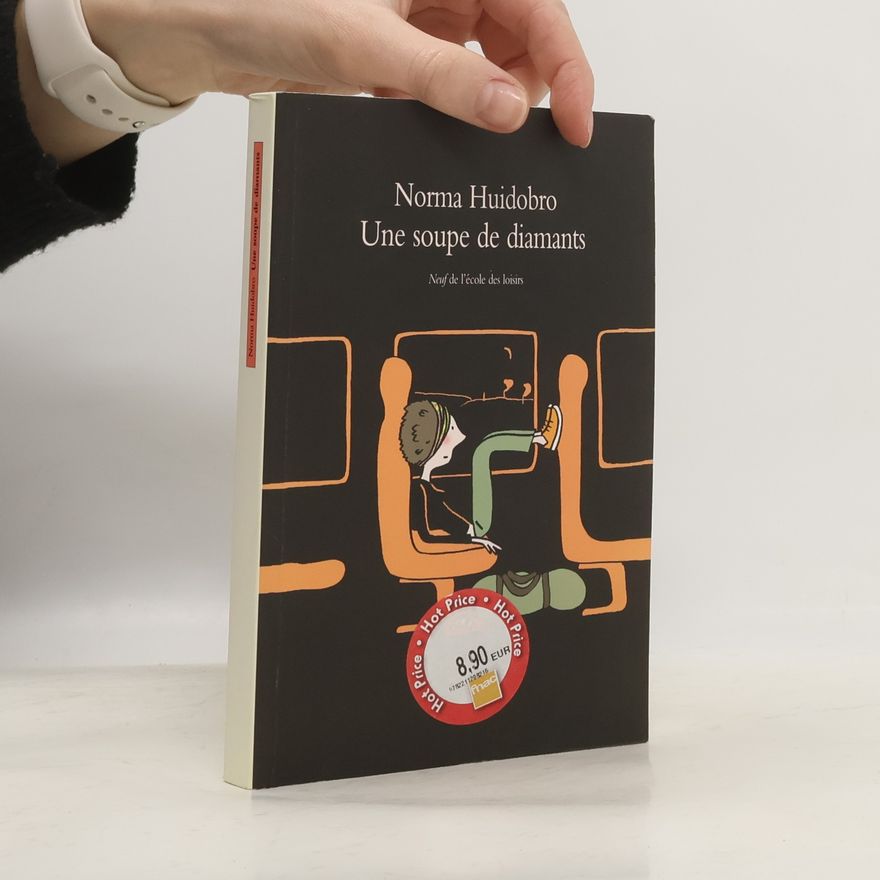 Norma Huidobro Une soupe de diamants