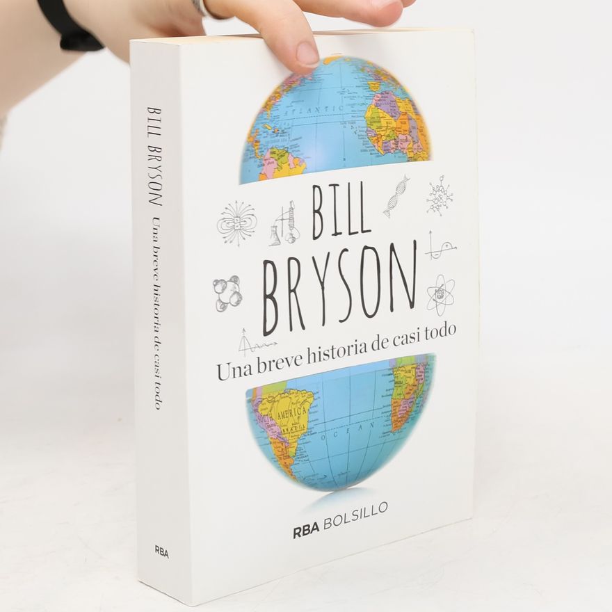 Bill Bryson Una breve historia de casi todo