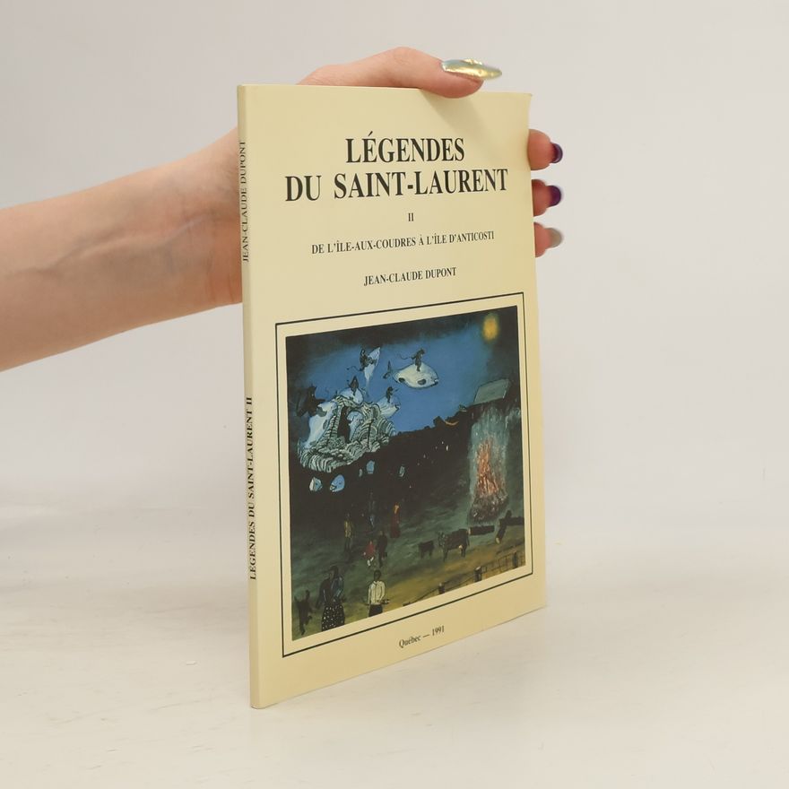 Jean-Claude Dupont Légendes du Saint-Laurent