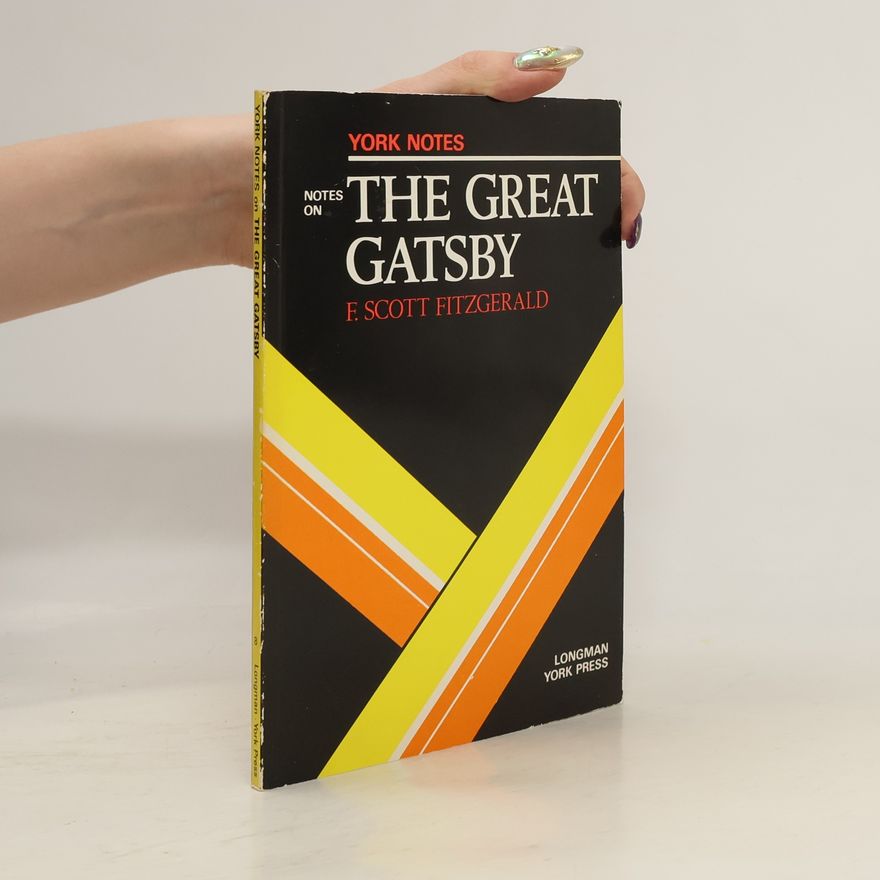 Tang Soo Ping York Notes: Notes on The Great Gatsby