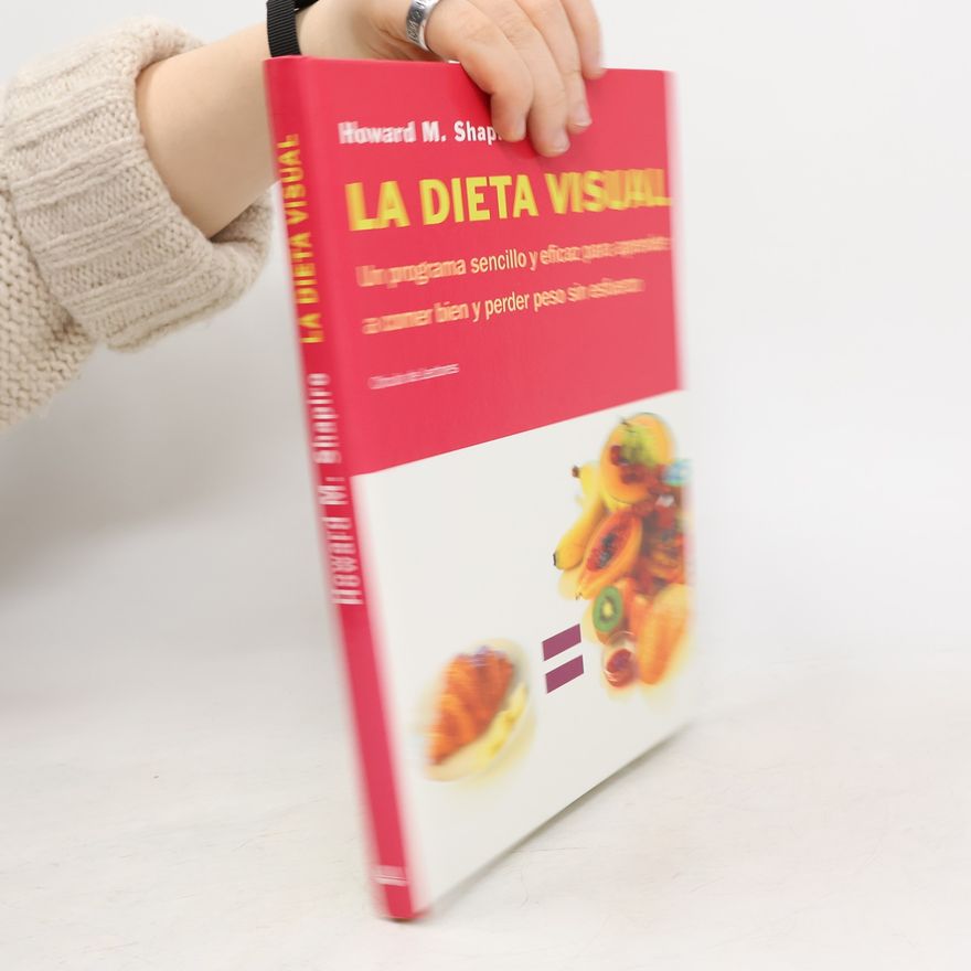Howard M. Shapiro La dieta visual