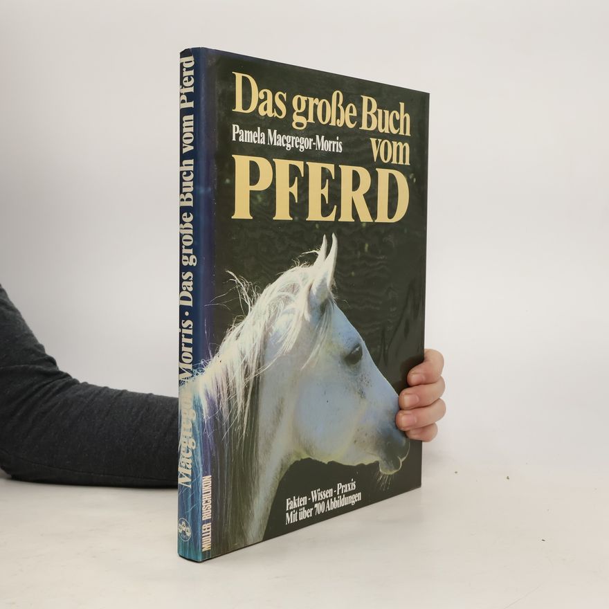 Pamela MacGregor Das grosse Buch vom Pferd