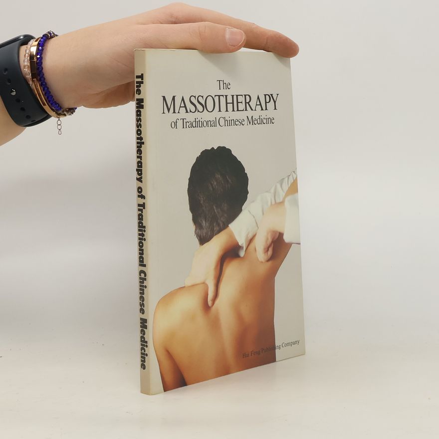 Cao Xi Zhen The Massotherapy of Traditional Chinese Medicine