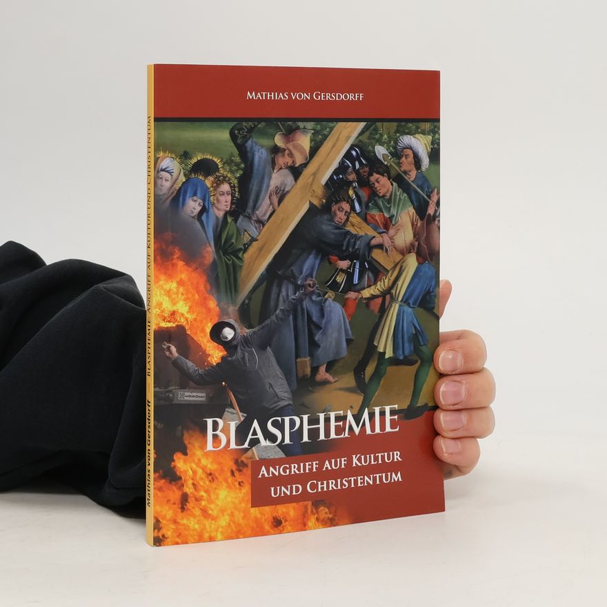 Mathias von Gersdorff Blasphemie