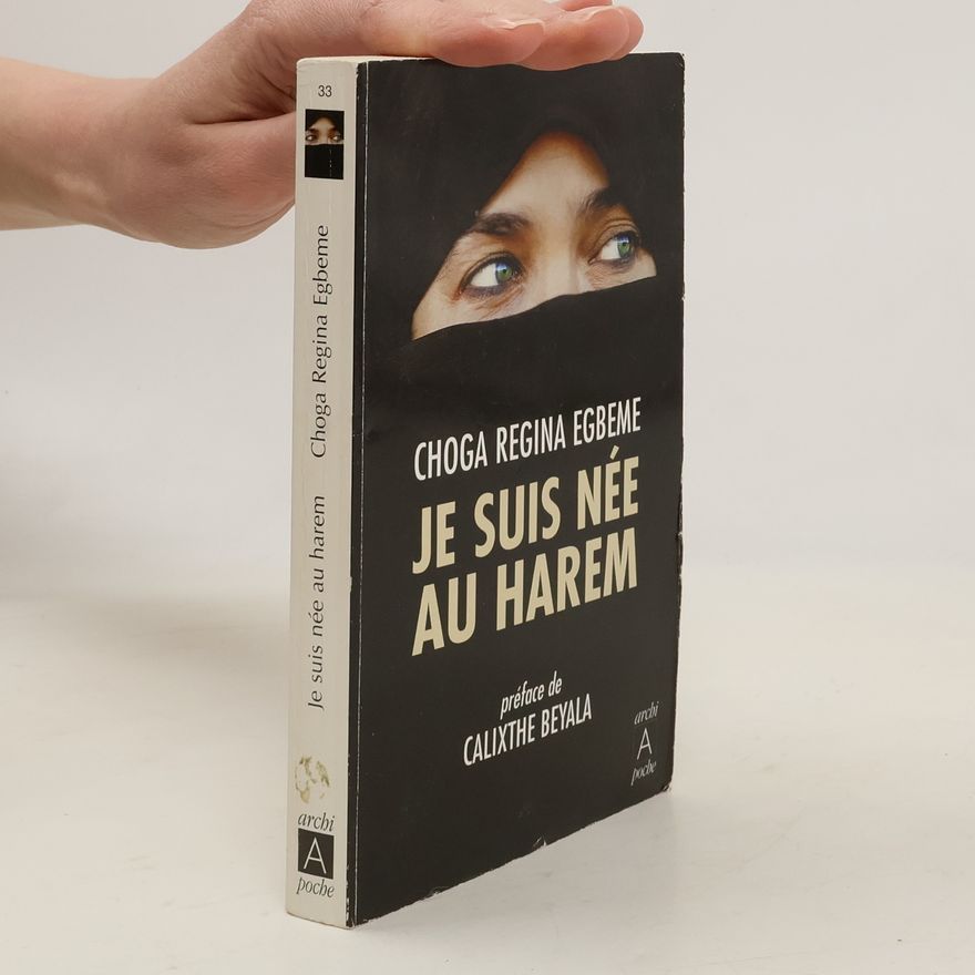 Choga Regina Egbeme Je suis née au harem