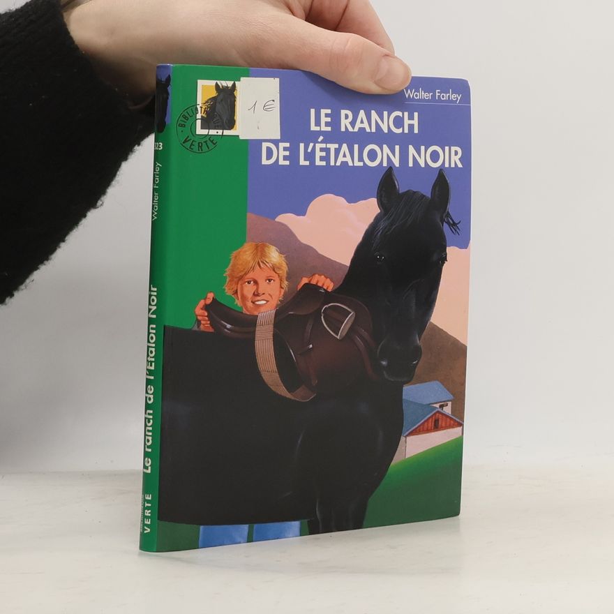 Walter Farley Le ranch de l'Etalon Noir