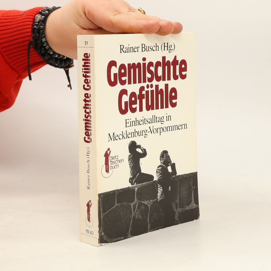 Rainer Busch Gemischte Gefühle