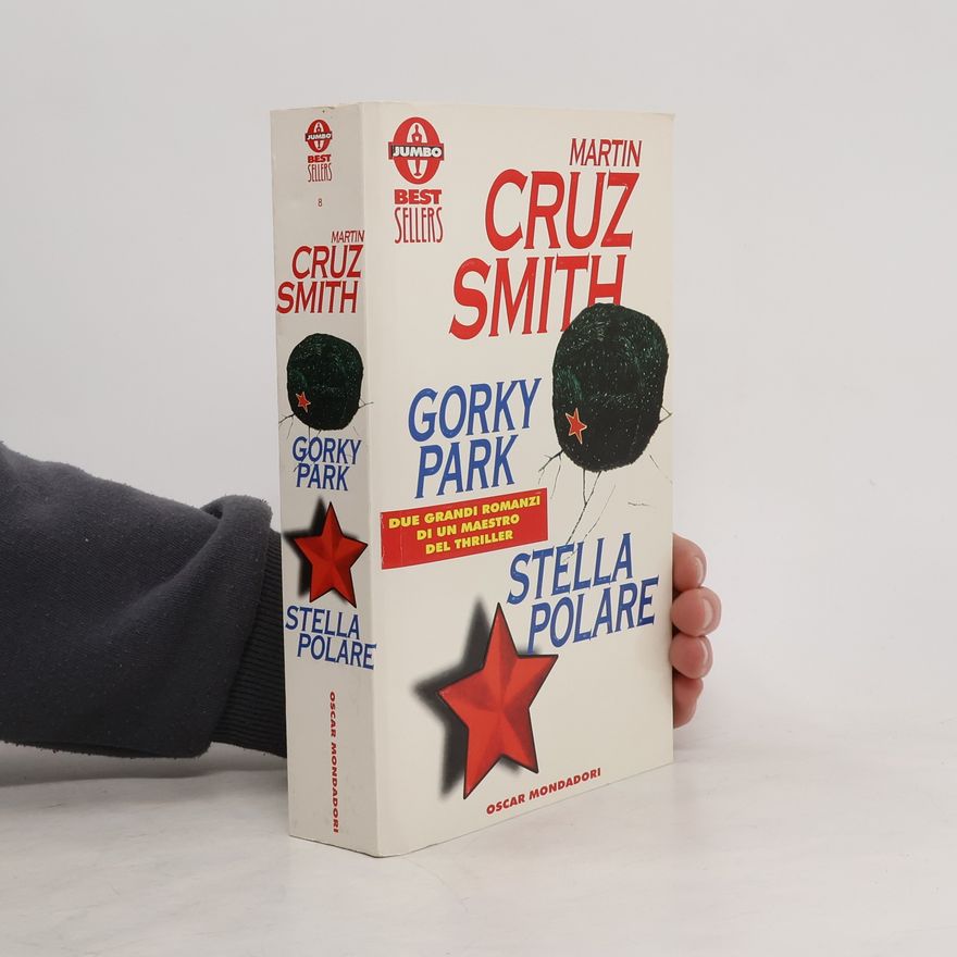 Martin Cruz-Smith Jumbo Best Sellers - 8: Gorky Park