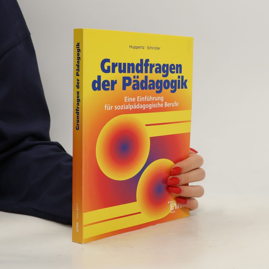 Norbert Huppertz Grundfragen der Pädagogik