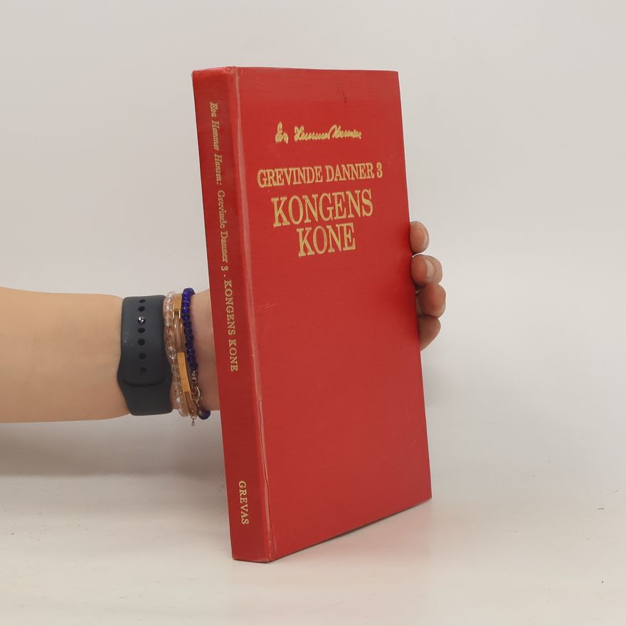 Eva Hemmer Hansen Grevinde Danner: Kongens Kone