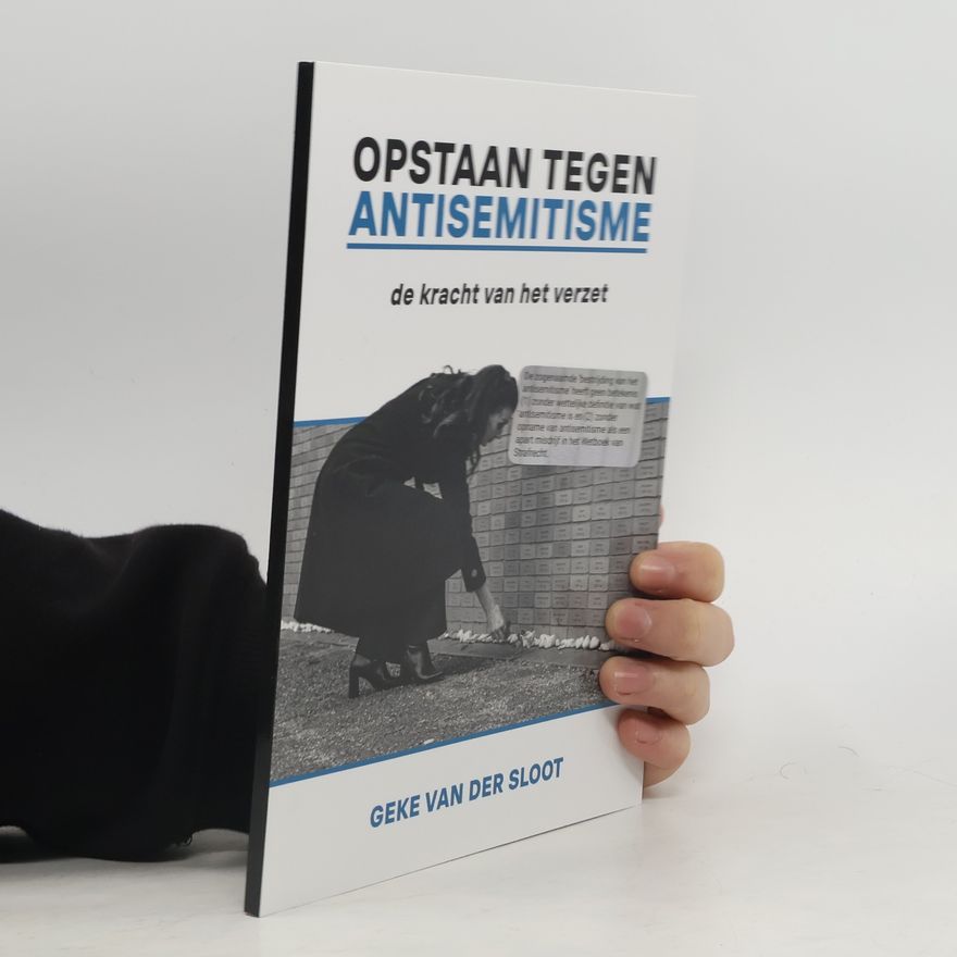 Geke van der Sloot Opstaan tegen antisemitisme