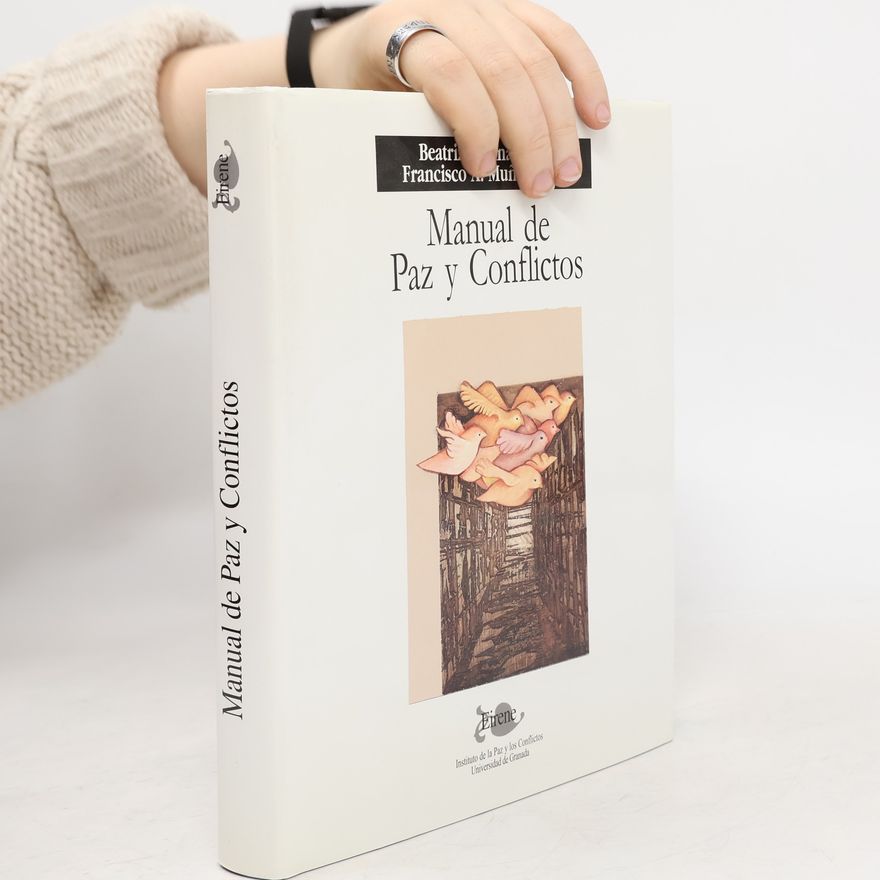 Beatriz Molina Rueda Manual de paz y conflictos