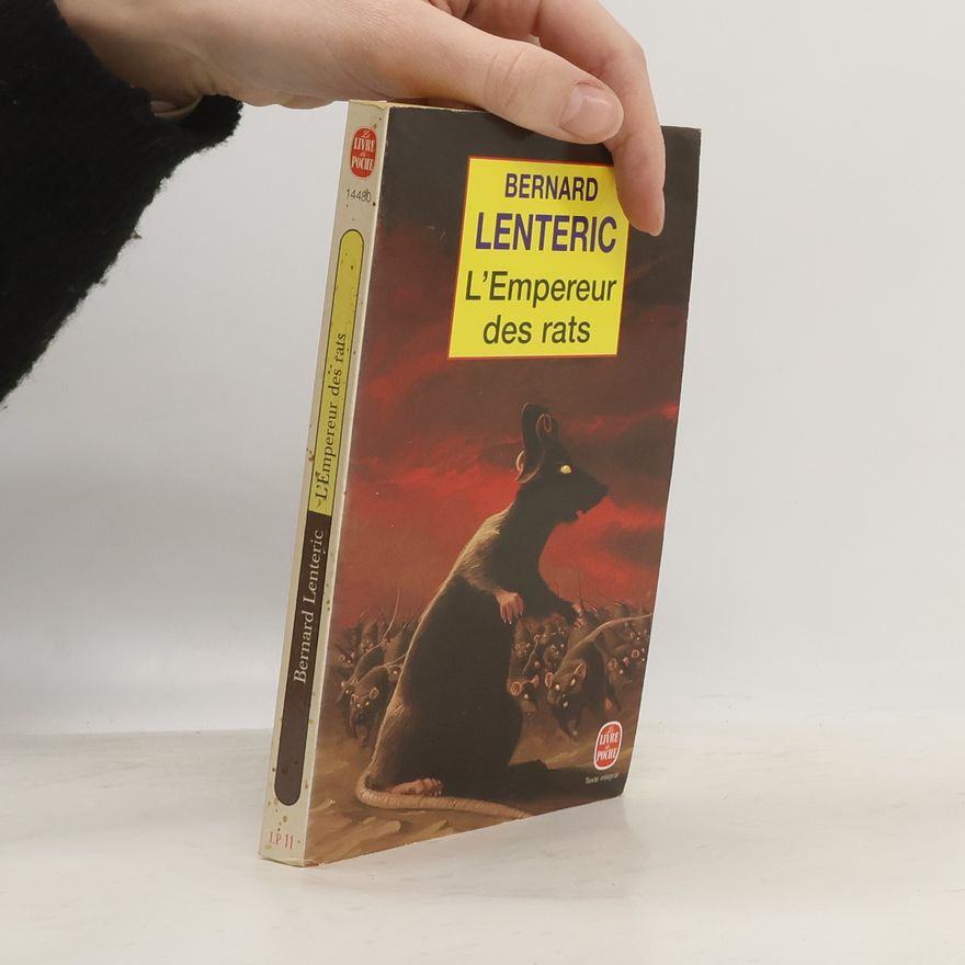 Bernard Lenteric Le Livre de Poche - 1: L'Empereur des rats
