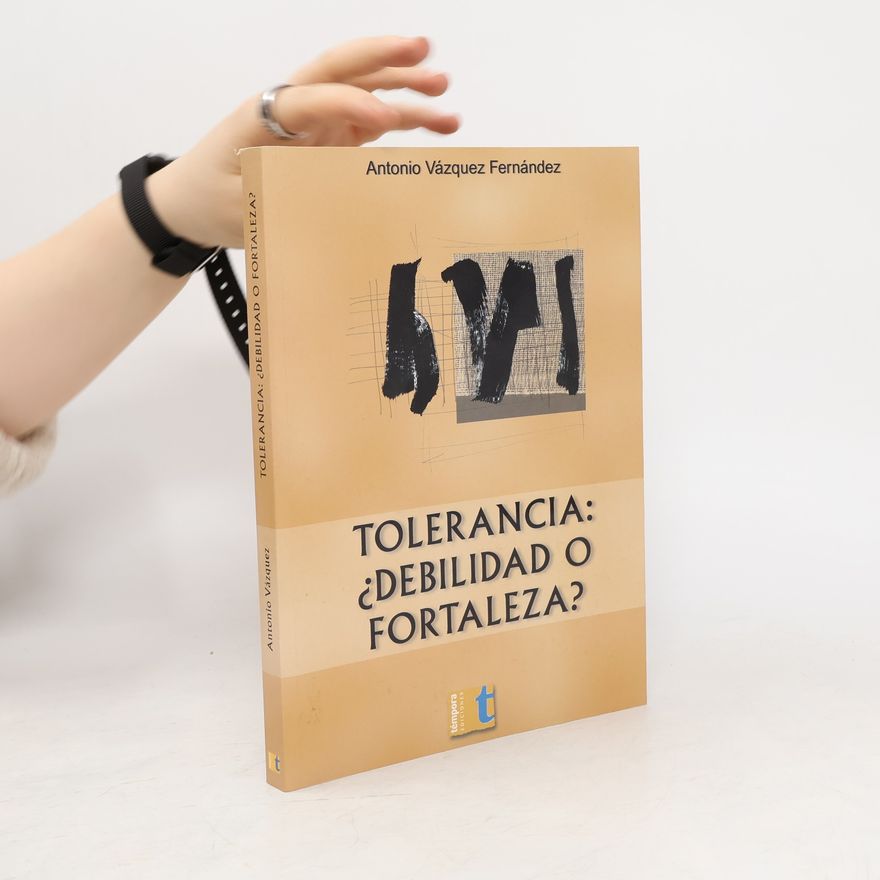 Antonio Vázquez Fernández Tolerancia