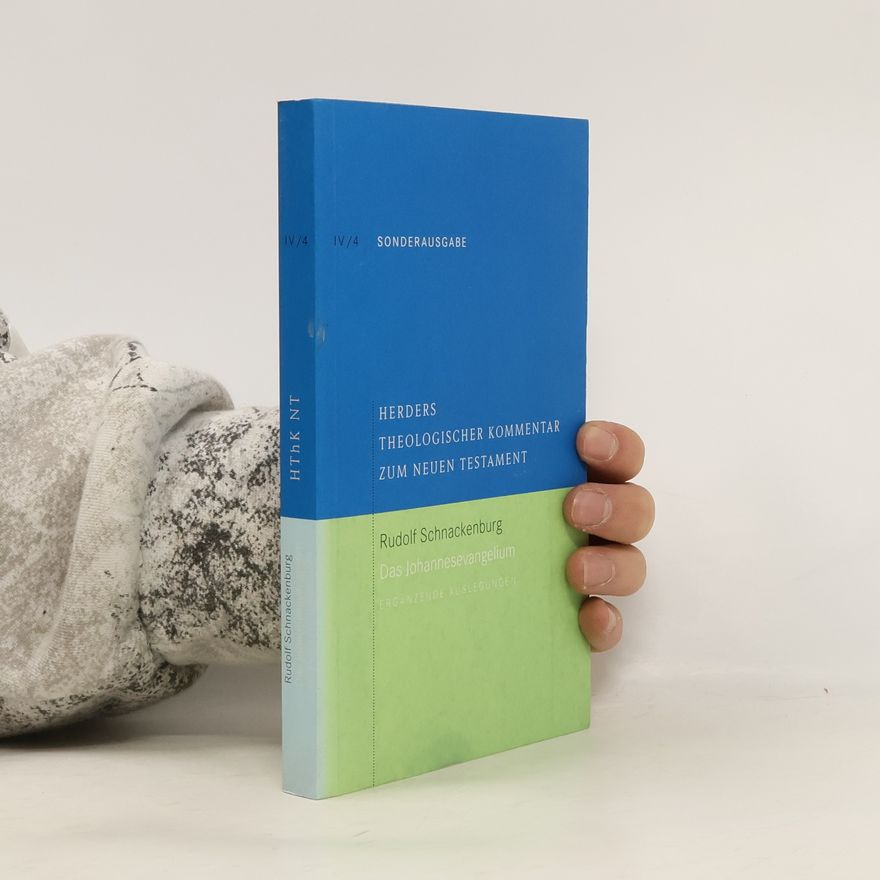 Heinz Schürmann Herders theologischer Kommentar zum Neuen Testament. IV/4: Das Johannesevangelium