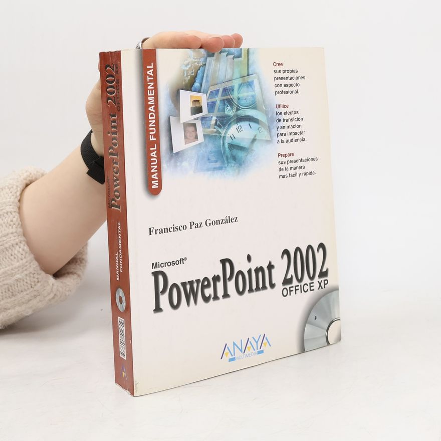 Francisco Paz González Manual fundamental de PowerPoint 2002 Office XP