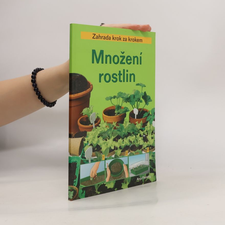 Anja Flehmig Množení rostlin