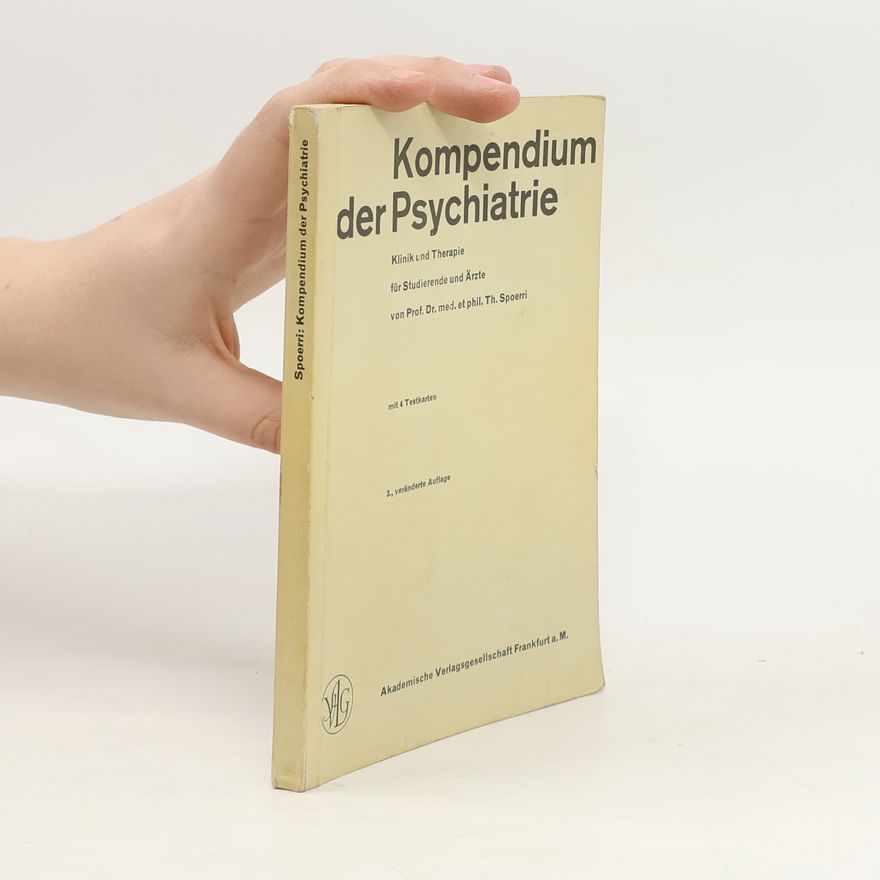 Th. Spoerri Kompendium der Psychiatrie