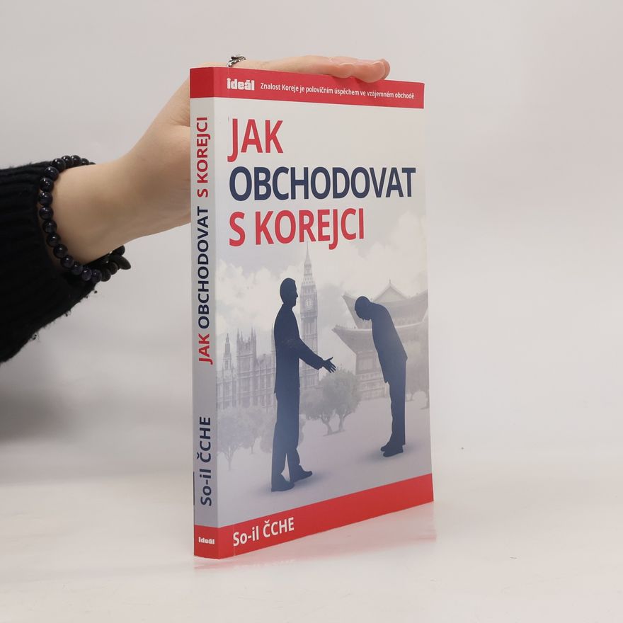Sŏil Čchä Jak obchodovat s Korejci