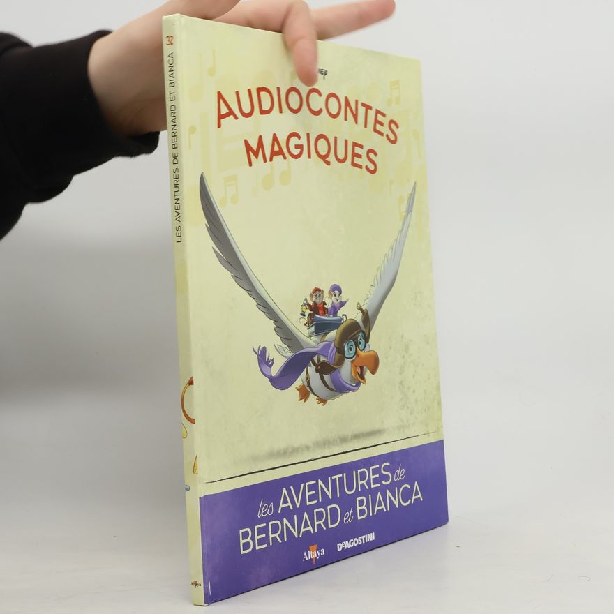 Autorenkollektiv Audiocontes magiques. Les aventures de Bernard et Bianca