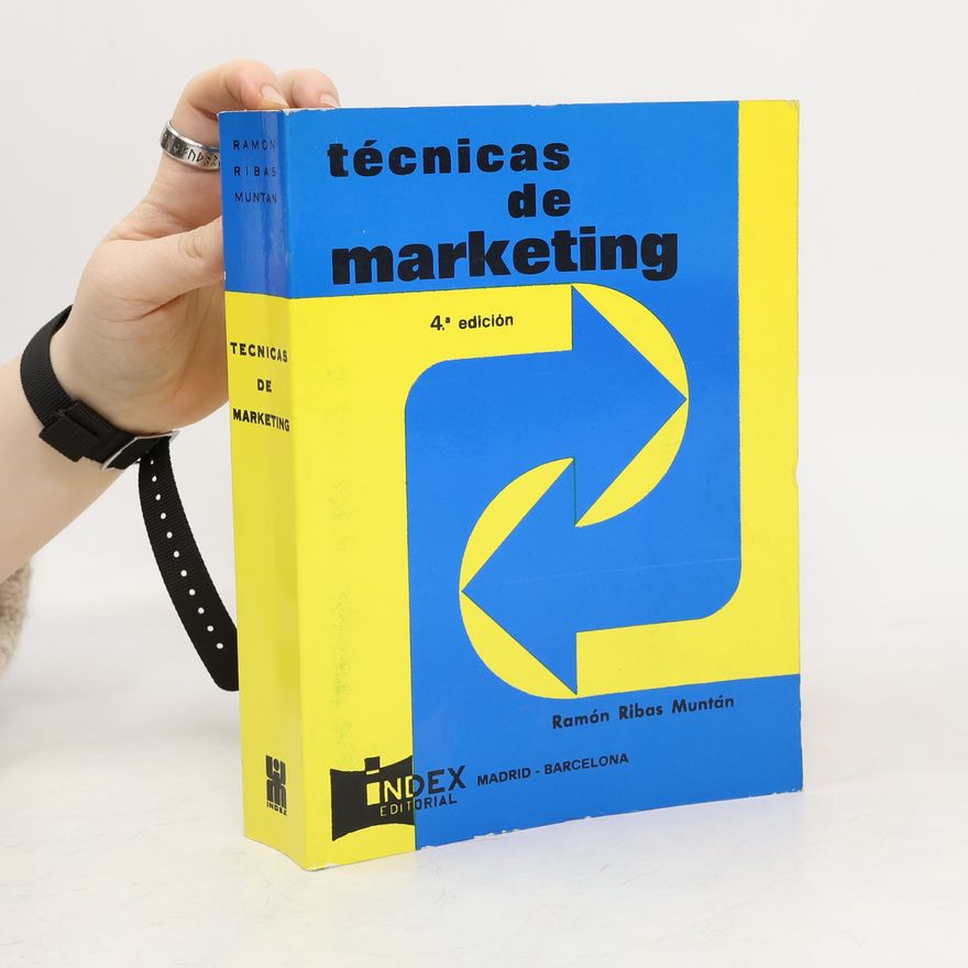 Ramón Ribas Muntán Técnicas de marketing - 4.ª edición