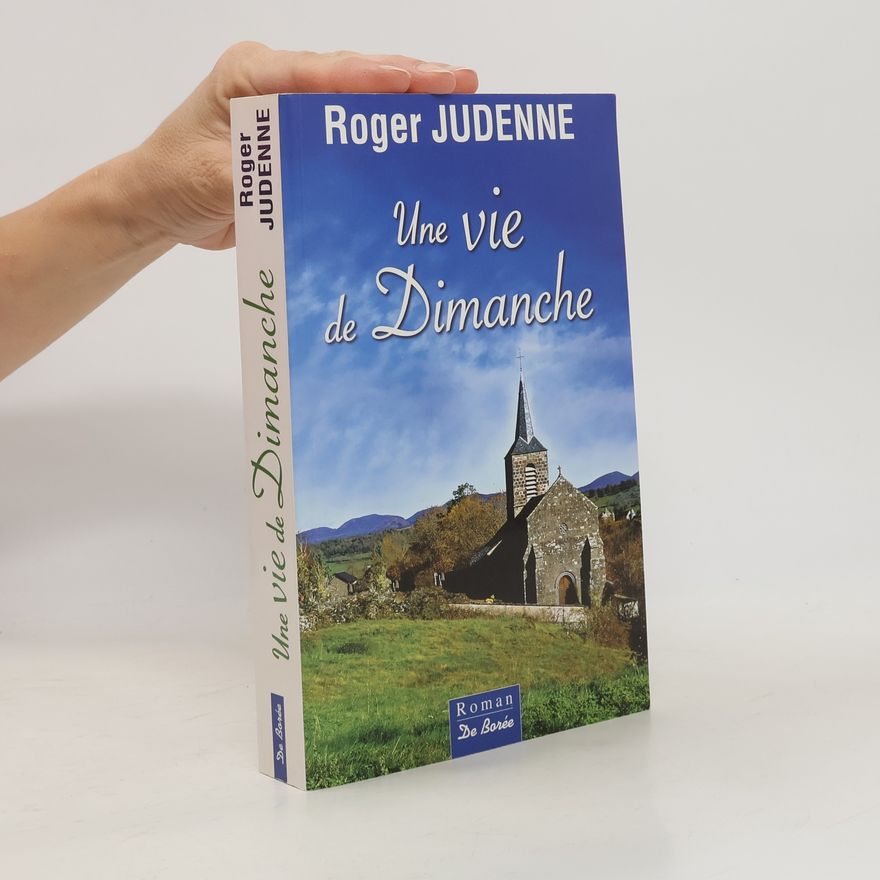 Roger Judenne Vie de Dimanche