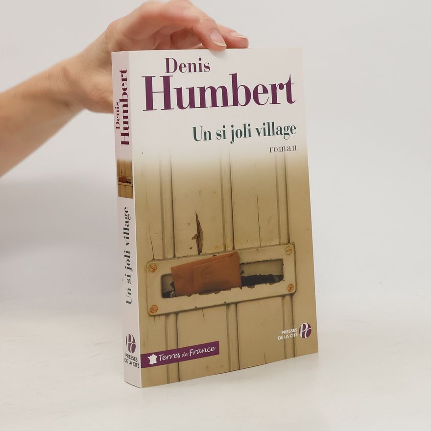 Denis Humbert Un si joli village
