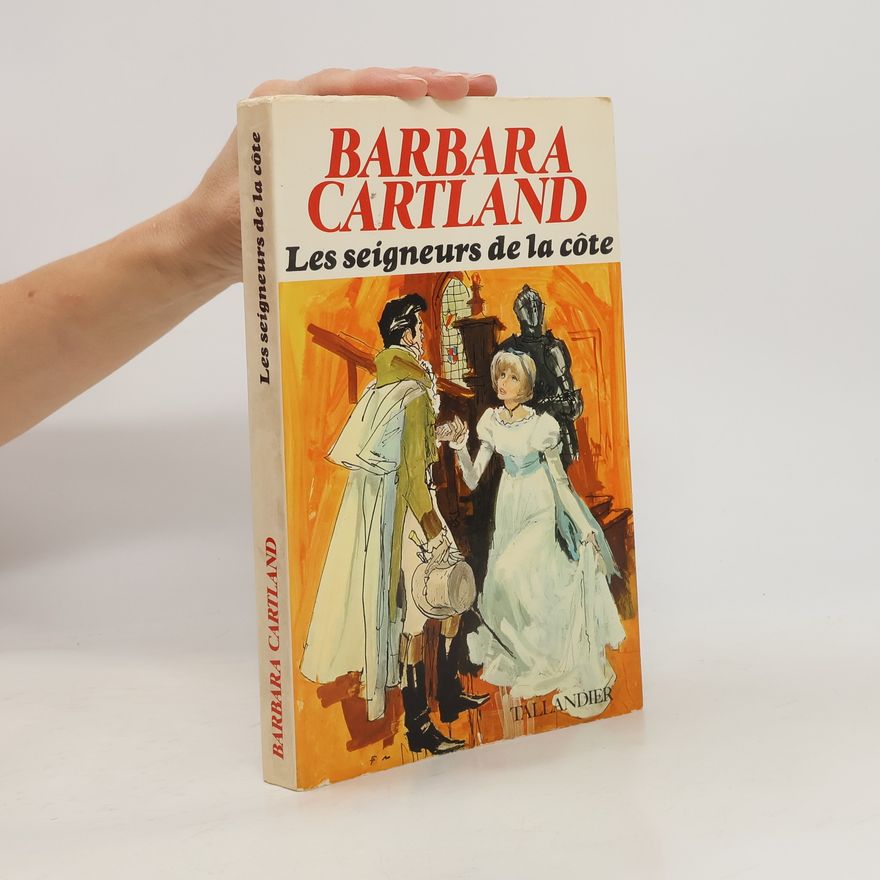 Barbara Cartland Les Seigneurs De La Côte