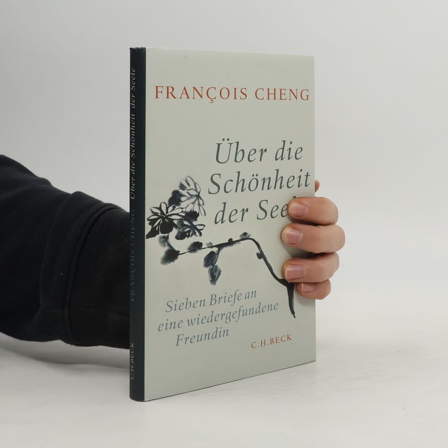François Cheng Über die Schönheit der Seele