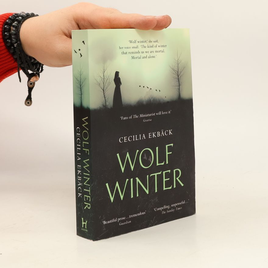 Cecilia Ekbäck Wolf Winter