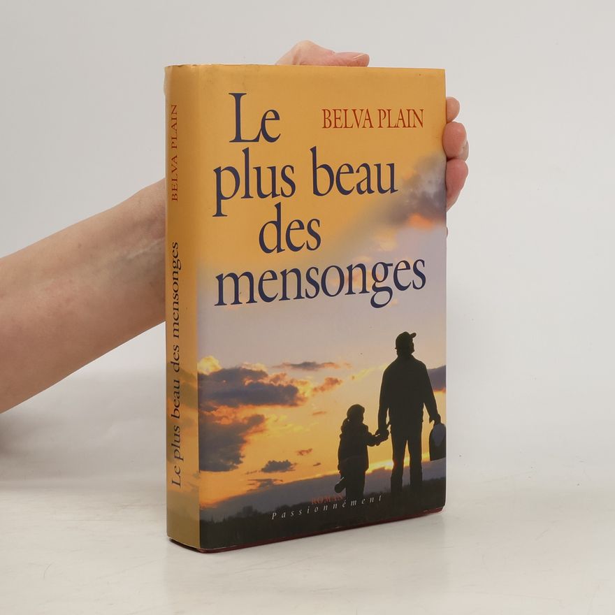 Belva Plain Le plus beau des mensonges