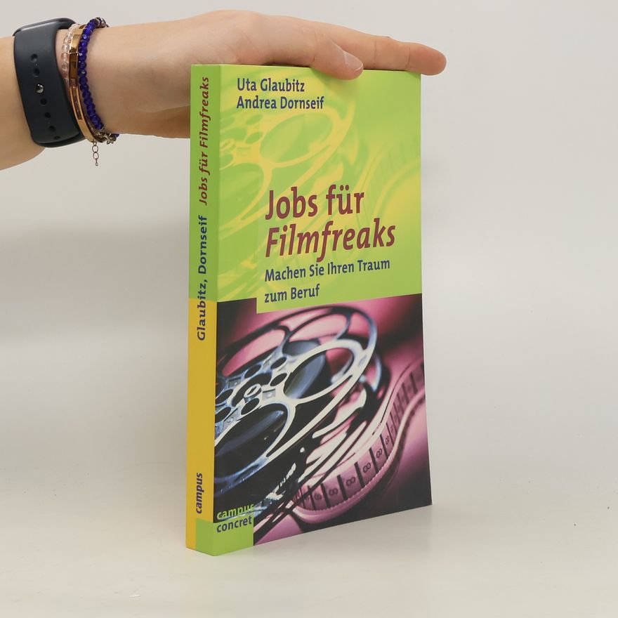 Uta Glaubitz Jobs für Filmfreaks