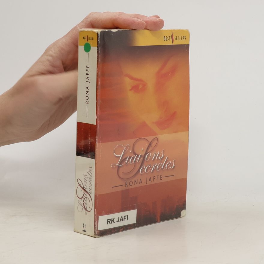 Rona Jaffe Liaisons secrètes