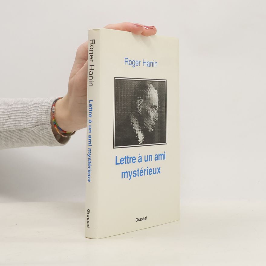 Roger Hanin Lettre à un ami mystérieux