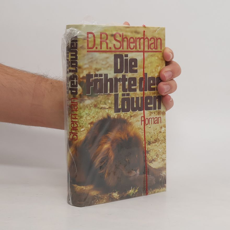 Denis Ronald Sherman Die Fährte des Löwen