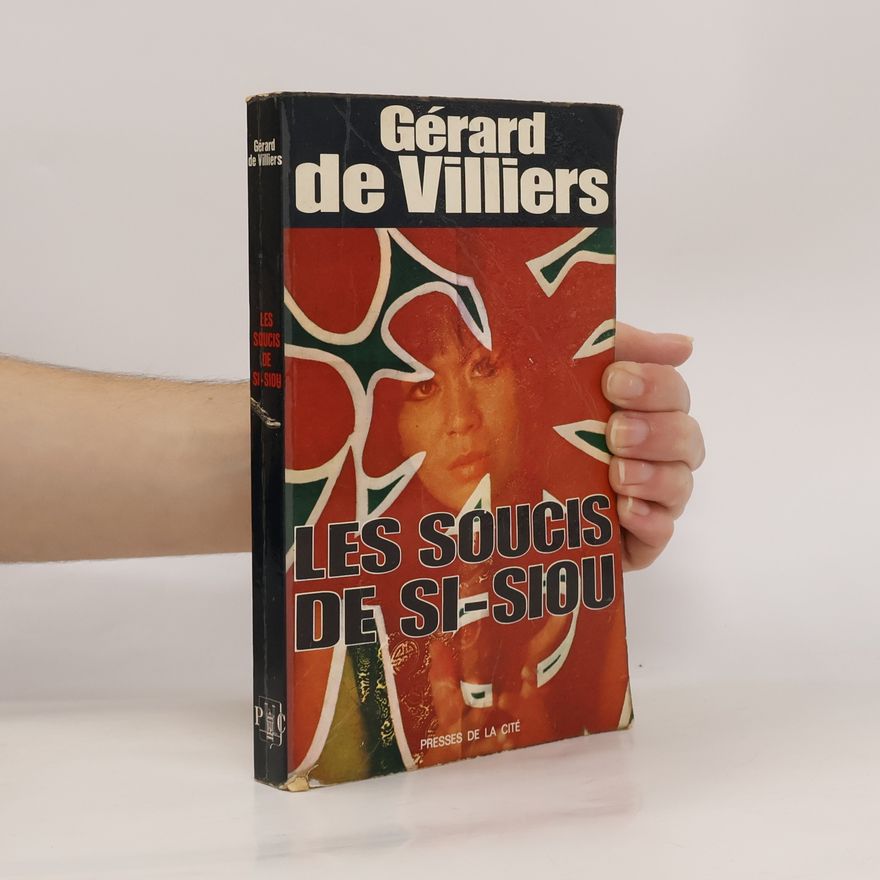 Gérard de Villiers Les soucis de Si-Siou
