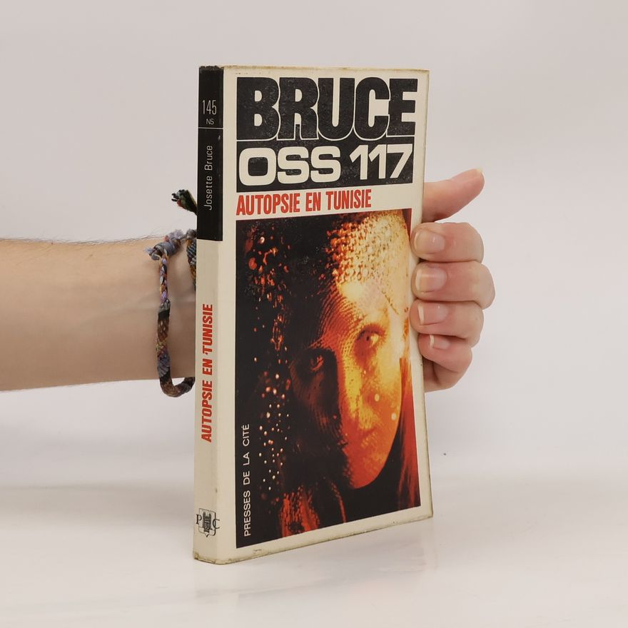 Josette Bruce OSS 117. Autopsie en Tunisie