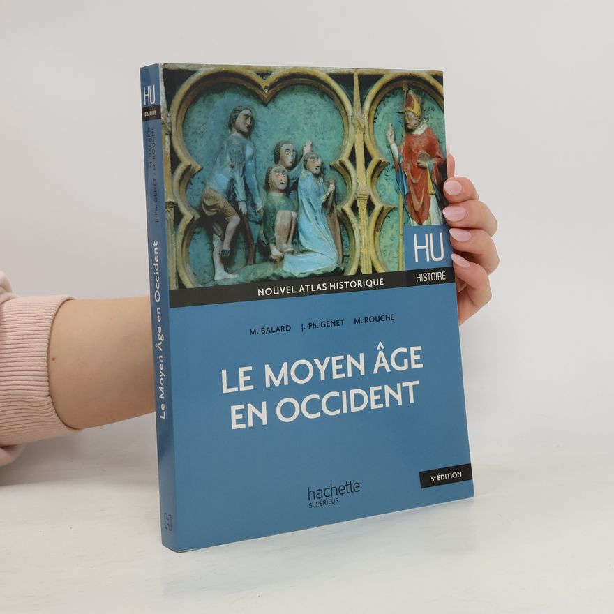 Jean-Philippe Genet Le Moyen Âge en Occident - 5e édition