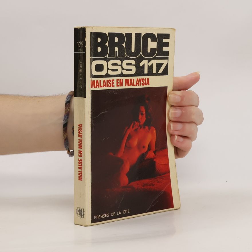 Jean Bruce OSS 117. Malaise en Malaysia