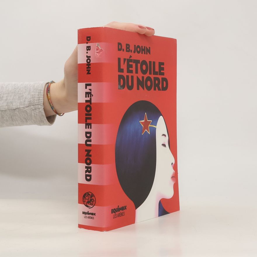 D. B. JOHN L'étoile du nord