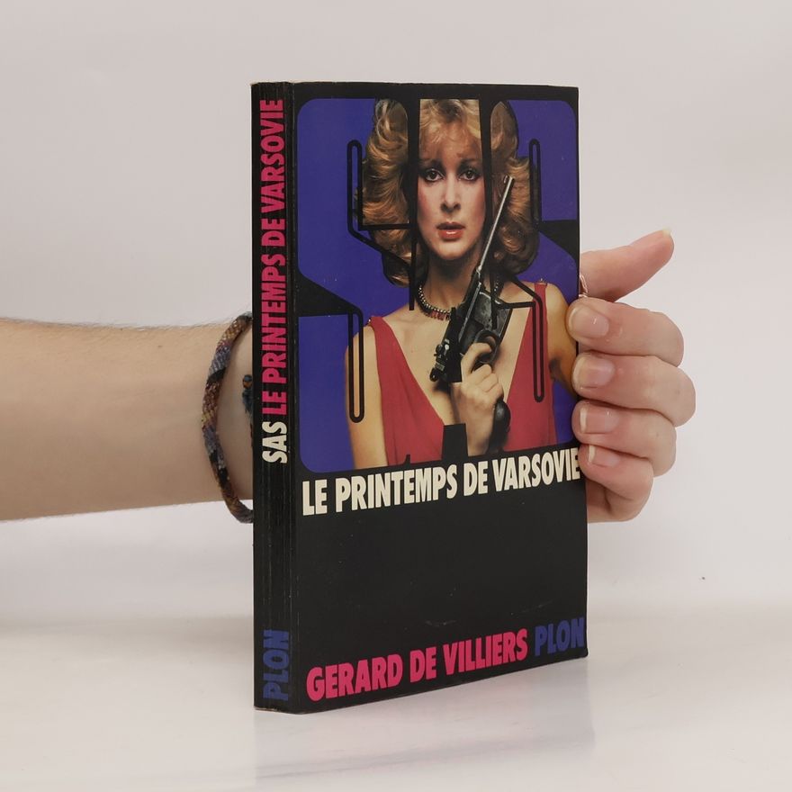 Gérard de Villiers SAS: Le printemps de Varsovie