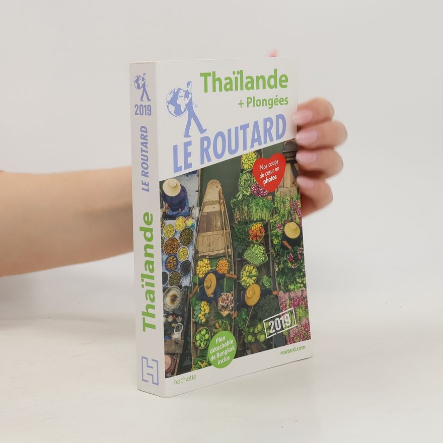 Hachette Tourisme Guide du Routard Thaïlande 2019