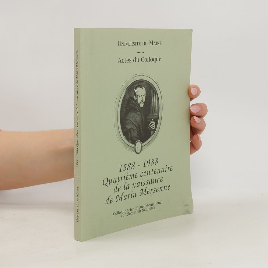 AA.VV. 1588-1988, Quatrième centenaire de la naissance de Marin Mersenne