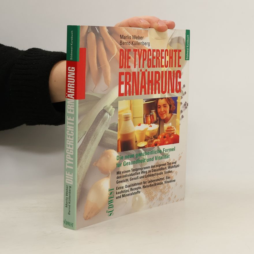 Marlis Weber Die typgerechte Ernährung