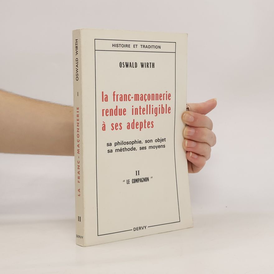Annick de Souzenelle La franc-maçonnerie rendue intelligible à ses adeptes II.