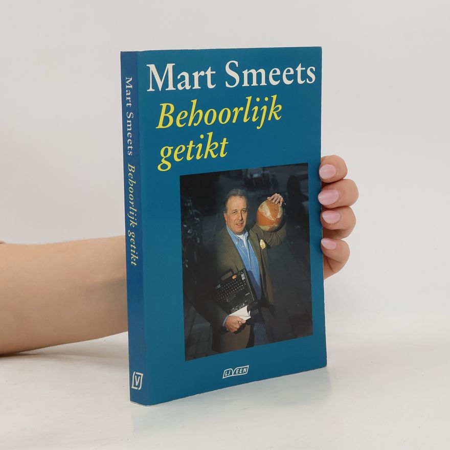 Martinus Jan Smeets Behoorlijk getikt