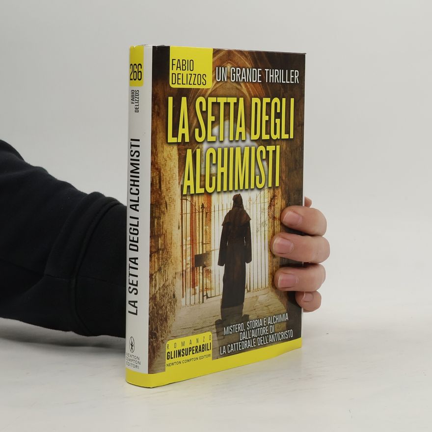 Delizzos Fabio La setta degli alchimisti