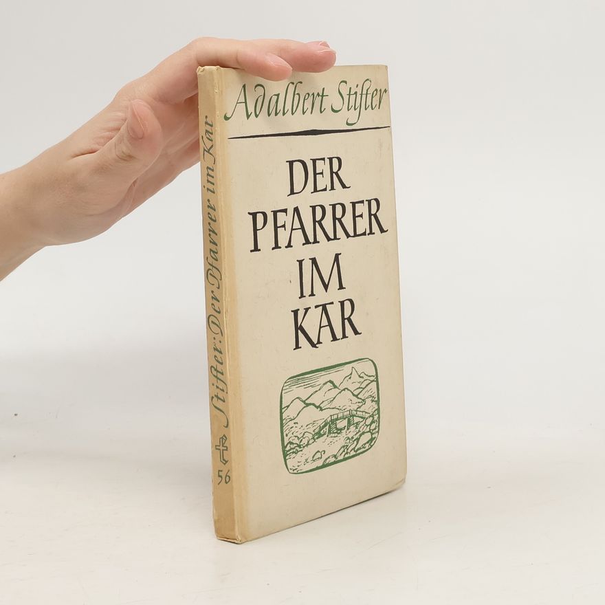 Adalbert Stifter Der Pfarrer Im Kar
