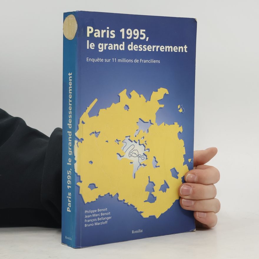 Philippe Benoit Paris 1995, le grand desserrement