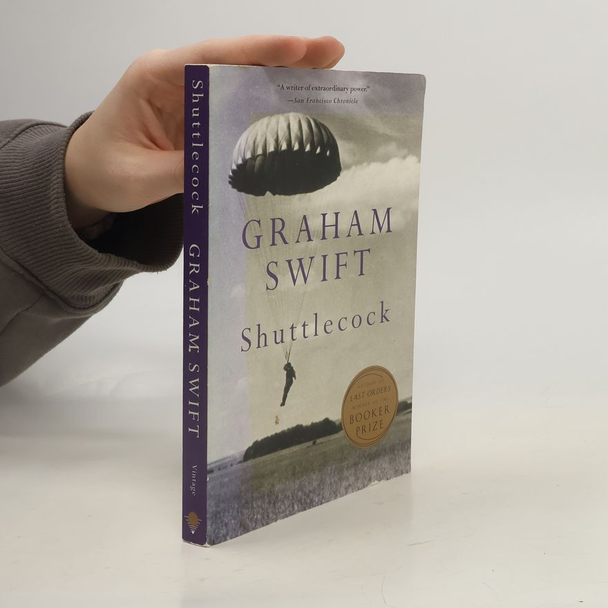 Graham Swift Shuttlecock